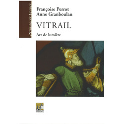 Vitrail. Art de lumière.